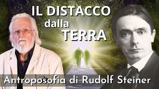 Il Distacco dalla Terra (Antroposofia di Rudolf Steiner) Prof. Francesco Leonetti