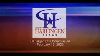 Harlingen City Commission Meeting 02-15-2023