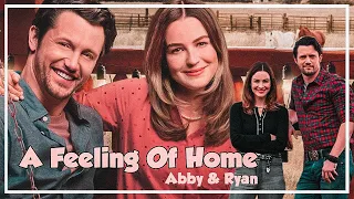 Abby & Ryan ┃A FEELING OF HOME