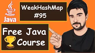 WeakHashMap Examples |  2022  | Java Part -95