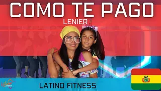 Como te pago coreografia - Lenier - Latino Fitness