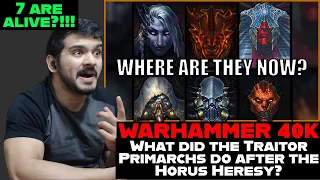 What did the Traitor Primarchs do after the Horus Heresy? | Warhammer 40k Lore reaction
