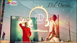 DIL DARDA 8D SONG