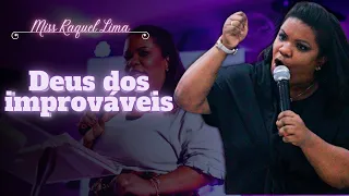 Deus dos improváveis // Miss Raquel Lima 2021