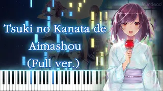 [Tsuki no Kanata de Aimashou OP] Tsuki no Kanata de Aimashou (Full ver.) Piano Arrangement