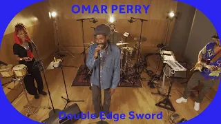 🔳 Omar Perry - Double Edge Sword [Baco Session]
