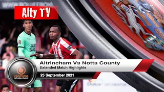 Altrincham Vs Notts County | Extended Highlights | 25/09/2021