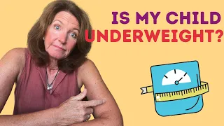 CHILD UNDERWEIGHT? | EVERYTHING YOU NEED TO KNOW so Your KID CAN GROW (from a Pediatric Dietitian)