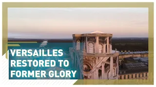 Versailles restored to former glory