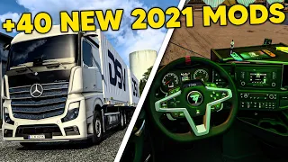 40+ NEW MODS Released in ETS2 in 2021