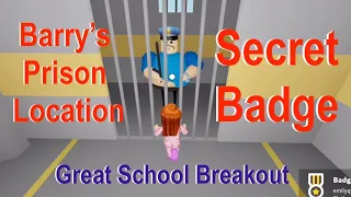 Roblox Great School Breakout Obby - Find Secret Room Get Secret Badge Find Barry's Prison Easter Egg