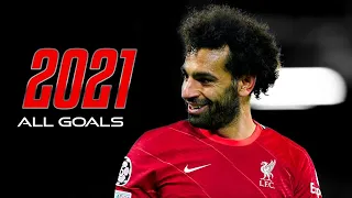 Mohamed Salah - All 39 Goals Scored in 2021 ● English Commentary ᴴᴰ