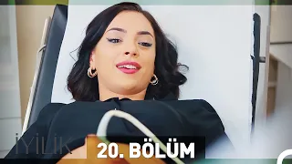 İyilik 20. Bölüm