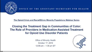 Closing the Gap in Communities of Color: Role of Providers in Medication-Assisted Treatment for OUD