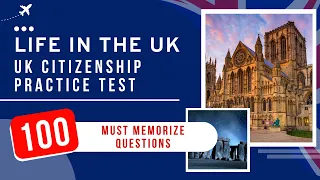 Life In The UK Test 2024 - UK Citizenship Practice Exam (100 Must Memorize Questions)