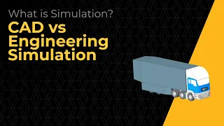 CAD vs Engineering Simulation — Lesson 3