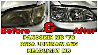 DIY paano magpalinaw ng headlight,mabilis na paraan #howtorestoreheadlight