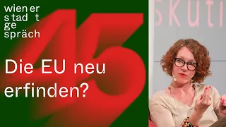 Ulrike Guérot: Muss die EU neu erfunden werden? | Wiener Stadtgespräch