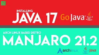 How to Install Java 17 on Manjaro 21.2.0 | Installing Java 17 on Manjaro Linux | Arch AUR Repository