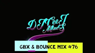 GBX & Bounce Mix #76