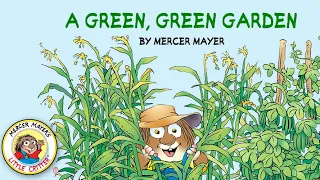 📚Little Critter: A Green, Green Garden by Mercer Mayer Read Aloud Books 📘🌟