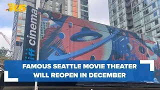 Famous Seattle movie theater to reopen in December with major feature