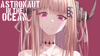 Nightcore - Astronaut In The Ocean (Lyrics) | Ozlig