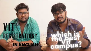 THINGS everyone should know in VIT registration?||WHICH CAMPUS IS BEST ?