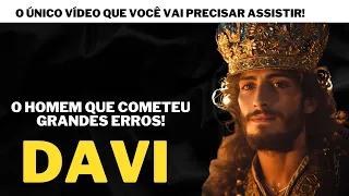 Davi: O Homem de Deus que Cometeu Grandes Erros - Muito Poderoso