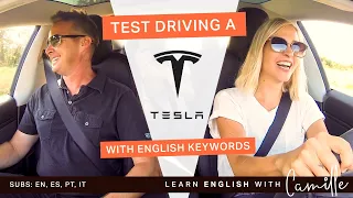 My FIRST experience driving a TESLA Model 3 - Vlogs in English - Learn English w/ Camille