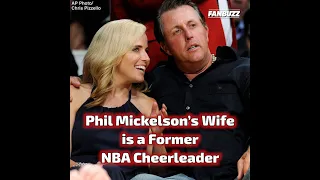 Phil Mickelson’s Wife is a Former NBA Cheerleader