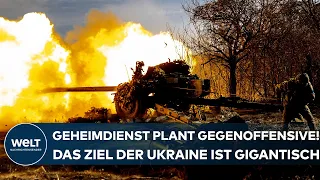 PUTINS KRIEG: Geheimdienst kündigt Gegenoffensive an! Das Ziel der Ukraine ist gigantisch