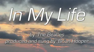 ”In My Life” - The Beatles 洋楽和訳 (cover) with lyrics and Japanese translation ビートルズ