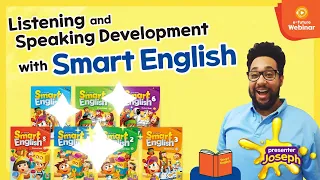 [2023 Webinar] Listening and Speaking Development with Smart English 2nd Edition