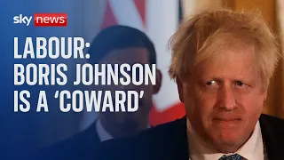 Boris Johnson 'a coward' for resigning instead of 'facing the music'