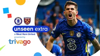 Chelsea leave it late to take all three points v West Ham | Unseen Extra