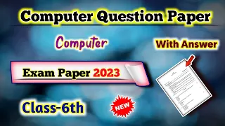 Computer Exam Question Paper Class 6 | Answers | Exam paper | 6th Class Computer Paper