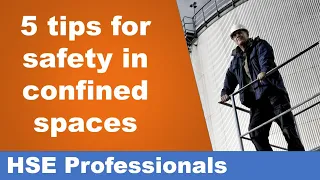 5 Tips for Safety in Confined Spaces - Safety Training