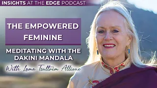 Lama Tsultrim Allione: The Fierce Empowered Feminine