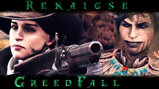 GreedFall || "Renaigse" || GMV