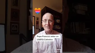 Catholic Priest Reflects on Pope Francis's letter on LGBTQ Catholics
