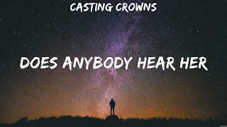 Casting Crowns - Does Anybody Hear Her (Lyrics) Elevation Worship, Hillsong Worship, Mercy