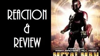 Reaction & Review | Metal Man