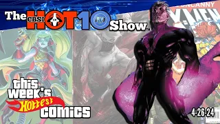 Hot 10 Comic Books 🔥 Top Trending Comics This Week 4-26-24 🔥 CBSI