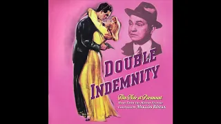 Double Indemnity | Soundtrack Suite (Miklós Rózsa)