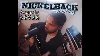 Someday - Nickelback (Acoustic Cover) #someday #nickelback #cover