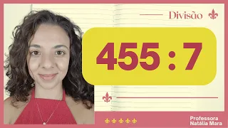 "455/7" "455:7" "Dividir 455 por 7" "Dividir 455 entre 7" "455 dividido por 7" "455%7" "Divisão”