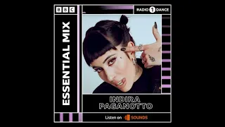 Indira Paganotto - Essential Mix 2023