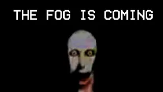 The Fog Is Coming — ЧТО ЗА КУЛЬТ?