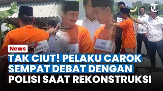 NYALI TAK CIUT! Momen Hasan Busri Cs Pelaku Carok Debat dengan Polisi saat Rekonstruksi Carok Madura